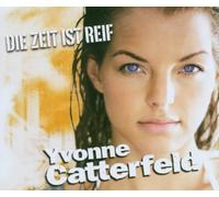 Catterfeld,Yvonne - Die Zeit Ist Reif/Premium