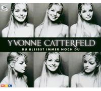 Catterfeld, Yvonne - du Bleibst Immer Noch du [Import]