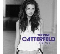 Catterfeld,Yvonne - Lieber So (Neue Version)