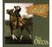 Cattle Call by Owens*Tex (2006-01-01)