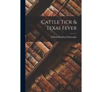 Cattle Tick & Texas Fever