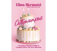 Cattywampus A Southern Woman's Guide to Laughing When Life Goes Sideways - Ellen Skrmetti - Apiary - ebook (ePub) - Livre