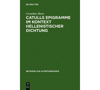 Catulls Epigramme Im Kontext Hellenistischer Dichtung