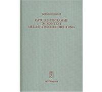 Catulls Epigramme in Kontext Hellenistischer Dichtung, Beitrage Zur Altertumskunde Cornelius Hartz (Auteur)