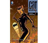 Catwoman Vol. 3: Under Pressure