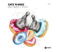 Catz 'N Dogz - Upsi Bubsi,Elixir [Import]