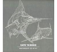 CATZ 'N DOGZ - WATERGATE 22 EP #1 VINYL LP SINGLE NEUF