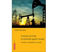 Caucase du sud, la nouvelle guerre froid
