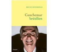 Cauchemar brésilien Bruno Meyerfeld (Auteur)