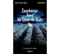 Cauchemar dans les Côtes de Nuits