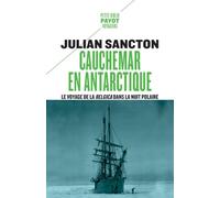 Cauchemar en Antarctique: Le voyage de la "Belgica" dans la nuit polaire