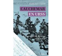 Cauchemar en URSS: Les procès de Moscou 1936-1938