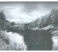 Caught By the River [CD 2] by Doves (2002-10-14)