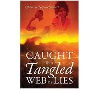 Caught In A Tangled Web Of Lies