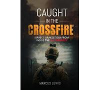 Caught in the Crossfire: Israel's Darkest Day from Inside the U.S. Embassy