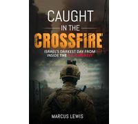 Caught in the Crossfire: Israel's Darkest Day from Inside the U.S. Embassy