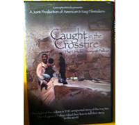 Caught in the Crossfire The Untold Story of Falluja Dvd