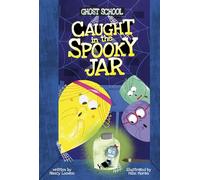 Caught in the Spooky Jar (Ghost School)