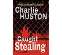 Caught stealing Charlie Huston (Auteur)