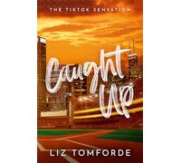 Caught Up: The hottest new must-read enemies-to-lovers sports romance in the Windy City Series, following the TikTok sensation, MILE HIGH