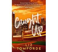 Caught Up: The hottest new must-read enemies-to-lovers sports romance in the Windy City Series, following the TikTok sensation, MILE HIGH