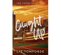 Caught Up: The hottest new must-read enemies-to-lovers sports romance in the Windy City Series, following the TikTok sensation, MILE HIGH