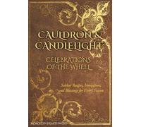 Cauldron & Candlelight: Celebrations of the Wheel