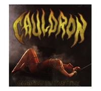 Cauldron - Chained to The Nite [Import]