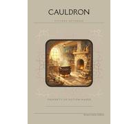 Cauldron: Potions Notebook: For Notes & Observations