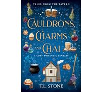 Cauldrons, Charms & Chai: A Heartwarming Holiday Cozy Romantic Fantasy