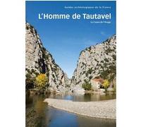 Caune de l'Arago - Homme de Tautavel Henry de Lumley (Auteur)