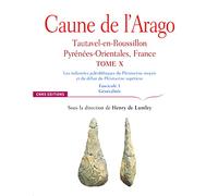 Caune de l'Arago - tome X Tautavel-en-Roussilon, Pyrénées-Orientales, France - Fascicule 1 (10)