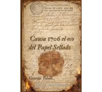 Causa 1706 el Eco del Papel Sellado