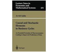 Causal And Stochastic Elements In Business Cycles