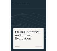 Causal Inference and Impact Evaluation
