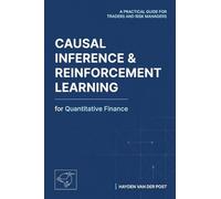 Causal Inference and Reinforcement Learning for Quantitative Finance: A Practical Guide for Traders and Risk Managers
