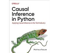 Causal Inference In Python – O’Reilly Verlag