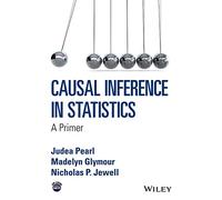 Causal Inference in Statistics – A Primer – Éditeur Wiley-VCH