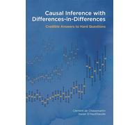 Causal Inference with Differences-in-Differences Credible Answers to Hard Questions - Clément de Chaisemartin - Princeton University Press - ebook (ePub) - Livre