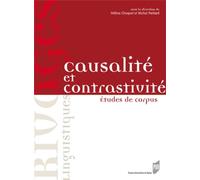 Causalite et contrastivite. etudes de corpus Etudes de corpus - Pur - Presses Universitaires Rennes - broché - Etude