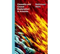 Causality And Causal Explanation In Aristotle