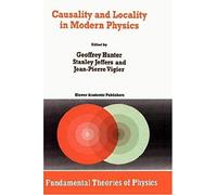 Causality And Locality In Modern Physics