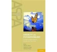 Causality and Psychopathology: Finding the Determinants of Disorders and Their Cures Shrout, Patrick, Keyes, Katherine, Ornstein, Katherine (Auteur)