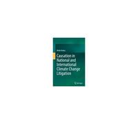 Causation In National And International Climate Change Litigation