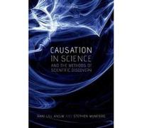 Causation in Science and the Methods of Scientific Discovery - [Version Originale] Inconnu (Auteur)