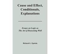 Cause And Effect, Conditionals, Explanations