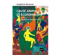 Cause animale et écoféminisme - Josephine Donovan - Puf - broché - Etude