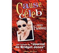 Cause céleb' - Claudine Richetin - Albin Michel - broché - Roman