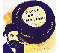 Cause Co-Motion - Because Because Because