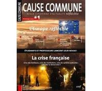 Cause commune n1 : La crise française Pierre Dupuis (Auteur)